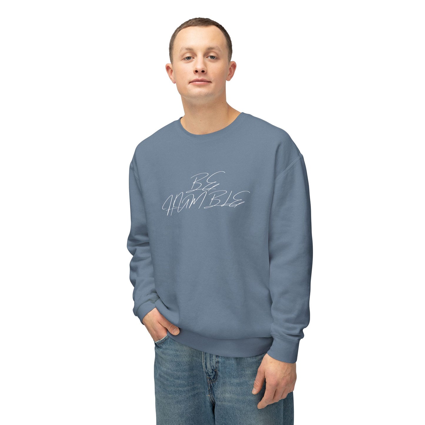 "BE HUMBLE" Sweatshirt