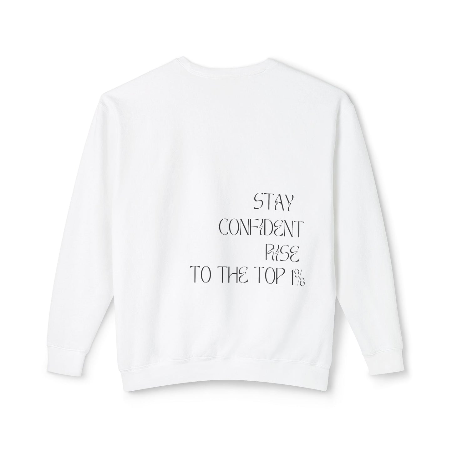 "TOP 1%" Sweatshirt